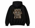 Anti Small Tire Club Original Hoodie