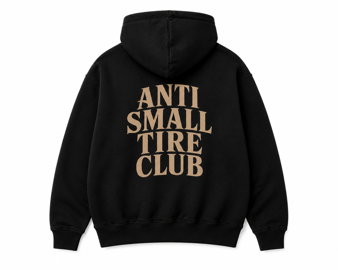 Anti Small Tire Club Original Hoodie